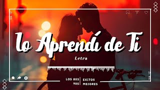 HAASH  Lo Aprendí de Ti Letra [upl. by Dinan]