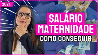 COMO CONSEGUIR O SALÁRIO MATERNIDADE EM 2024 SIMPLES RÁPIDO E PRÁTICO  AUXÍLIO MATERNIDADE 2024 [upl. by Nadda]