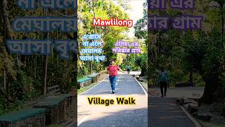 Mawlilong Village Walk meghalaya naturewalk shortsfeed [upl. by Vanya]