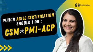 Which Agile Certification Should I Do  CSM or PMIACP [upl. by Idnic]