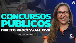 CONCURSO DIREITO PROCESSUAL CIVIL Patrícia Dreyer [upl. by Santana41]