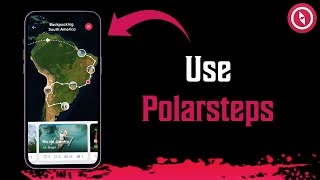 How To Use Polarsteps [upl. by Antonina24]