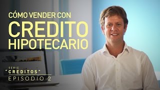 Cómo vender con crédito hipotecario [upl. by Justina]