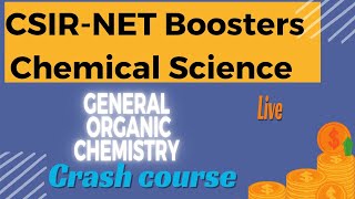 CSIRNET Boosters Chemical Science 02 GOC Crash course Generalorganic Chemistry csirnet gate [upl. by Kitarp]