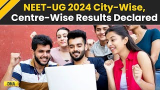 NEET UG 2024 Result NTA NEET CenterWise Result Declared Heres The Website To Check [upl. by Dwane]