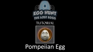 Pompeiian Egg  ROBLOX egg hunt 2017 tutorial [upl. by Akselav]