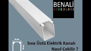 Sıvaüstü Elektrik Kanalı Nasıl Döşenir Çekilir [upl. by Anoniw592]