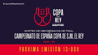 🚨En Directo🚨SORTEO CAMPEONATO DE ESPAÑA COPA DE SM EL REY MAPFRE I🔴RFEF [upl. by Lleihsad]