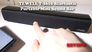 TEWELL T2610 Bluetooth Portable Mini Soundbar Review [upl. by Jules630]