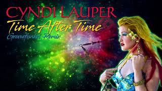 Cyndi Lauper  Time After Time Groovefunkel Remix [upl. by Hairej]