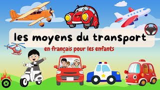 les moyens de transport en français education learning apprendre [upl. by Navad]