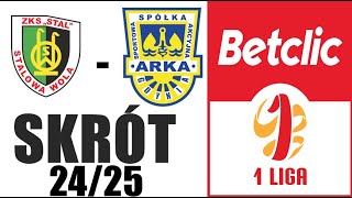 Arka Gdynia 51 Stal Stalowa Wola Skrót  1 LIGA 2425 [upl. by Aihgn]