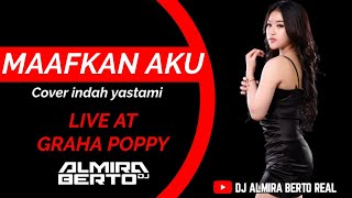 FUNKOT MAAFKAN AKU NEW VERSION LIVE AT GRAHA POPPY PERFOME BY DJ ALMIRA BERTO [upl. by Redfield495]