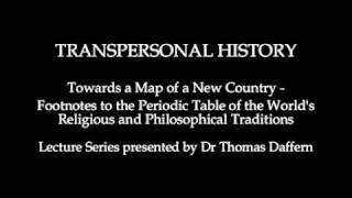 TRANSPERSONAL HISTORY  Lecture 1 Defining a New Discipline [upl. by Hgielac]