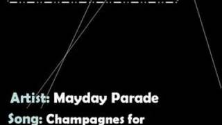 Champagnes for Celebrating  Mayday Parade [upl. by Haze]