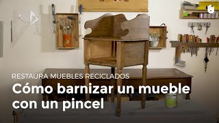 Cómo barnizar un mueble con un pincel  Restaurar muebles [upl. by Hilda269]