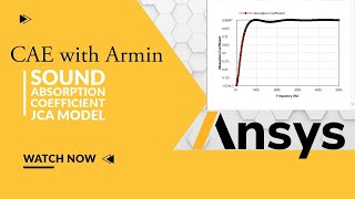 Mastering Ansys Sound absorption coefficient with JCA model [upl. by Eilema]