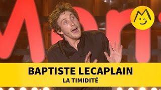 Baptiste Lecaplain  La timidité [upl. by Ema660]