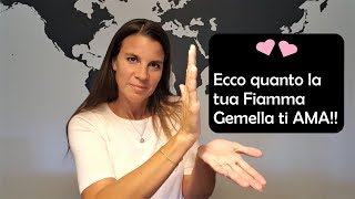 Ecco quanto la tua Fiamma Gemella ti ama davvero [upl. by Ybroc]