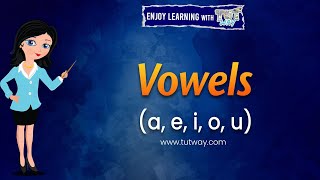 Vowels For Kids a e i o u  Vowels and Consonants  Vowel Sounds  English Grammar [upl. by Raymonds]