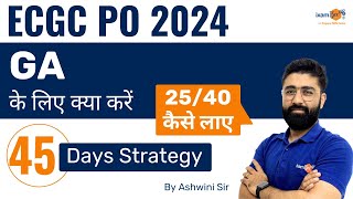 ECGC PO GA Preparation  ECGC PO 2024  45 Days Strategy  By Ashwini Sir [upl. by Ursal]