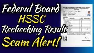 Federal Board HSSC Rechecking Result Scam  Fbise Latest Update [upl. by Jurgen]