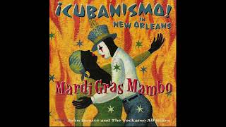 It Do Me Good  Mardi Gras Mambo  Cubanismo [upl. by Alcock475]