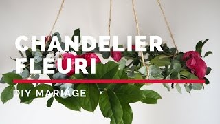 DIY mariage  chandelier fleuri [upl. by Parshall]