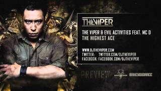 The Viper amp Evil Activities feat MC D  The Highest Ace [upl. by Lleze]