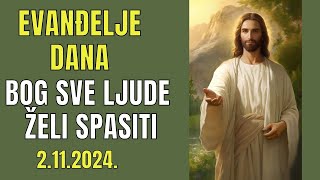 BOG NAS ŽELI SPASITI  EVANĐELJE DANA [upl. by Hawkie]