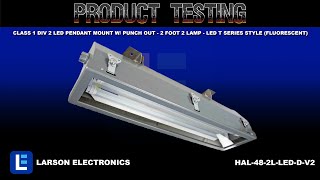 Class 1 Div 2 LED Pendant Mount w Punch Out  2 foot 2 lamp  LED T series Style fluorescent [upl. by Adnahsat266]