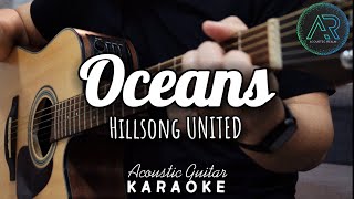 Oceans by Hillsong UNITED  Acoustic Guitar Karaoke  Singalong  Instrumental  No Vocals [upl. by Erialc]