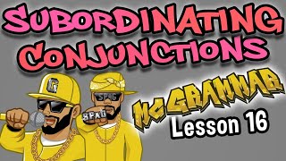 English Lesson Subordinating Conjunctions for Kids  Learn through music and rap with MC Grammar [upl. by Gridley]