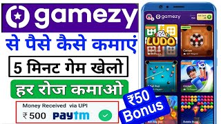 Gamezy App Se Paise Kaise Kamaye  Gamezy App me games kaise khele  Play Games Earn Money 2022💸 [upl. by Htebaile995]