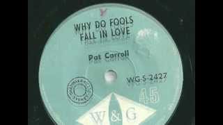 Pat Carroll  Why Do Fools Fall In Love  1965  WampG WGS2427 [upl. by Ekud]