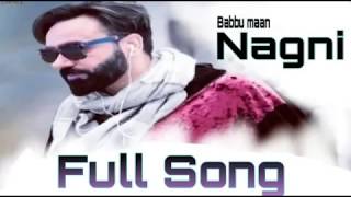 ਨਾਗਣੀ FULL SONG ਬੱਬੂ ਮਾਨ [upl. by Charmion]