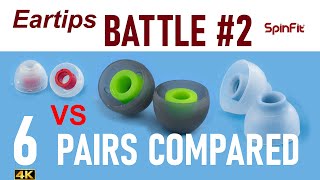 Eartips Battle 2 Kbear 07 vs AZLA Xelastec vs Whizzer ET100 vs Dunu Spinfit CP100 vs CP500 vs SR5 [upl. by Howlyn]