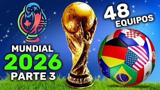 MUNDIAL 2026 de 48 Equipos  Parte 3 y Predicción  Clasificados de Fase de Grupos [upl. by Anillehs]