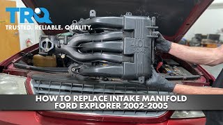 How to Replace Intake Manifold 20022005 Ford Explorer [upl. by Venita]