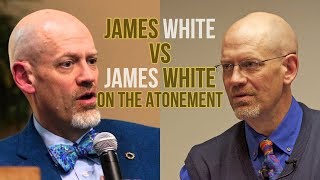 James White vs James White on the Atonement [upl. by Notyard]