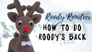 Knitty Critters  Roody Reindeer  Part 2  How to Do Roodys Back Crochet Tutorial [upl. by Sekyere]