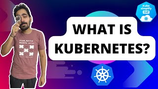 What is Kubernetes  A Comprehensive Introduction to K8s [upl. by Nitsir]