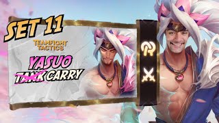 YASUO Tank NO Yasuo Carry  Set 11 Teamfight Tactics [upl. by Eissirhc]