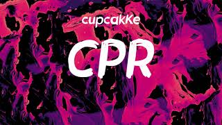 CupcakKe  CPR Lyrics [upl. by Bellda]