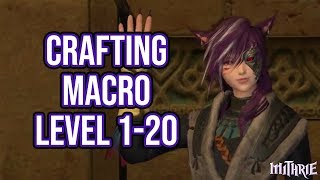 FFXIV 241 0447 Crafting Macro Level 120 60 Sec Guide [upl. by Rojas]