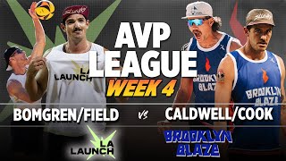 BomgrenField vs CaldwellCook  LA Launch vs Brooklyn Blaze AVP LEAGUE WEEK 4 [upl. by Connelley]