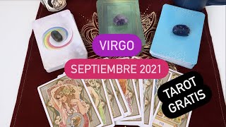 VIRGO SEPTIEMBRE 2021 TAROT GRATIS [upl. by Heller546]