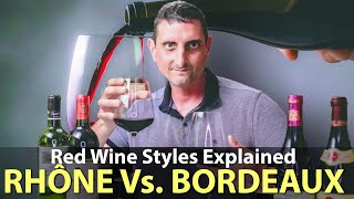 Rhône vs Bordeaux How Do They Compare [upl. by Ijic]