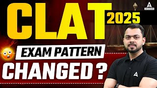 CLAT 2025 Exam Pattern Changed   CLAT 2025 Complete Details On Exam Pattern By Sonu Sir [upl. by Nichani]