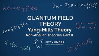 YangMills Theory  QFT II Part 34 [upl. by Alded216]